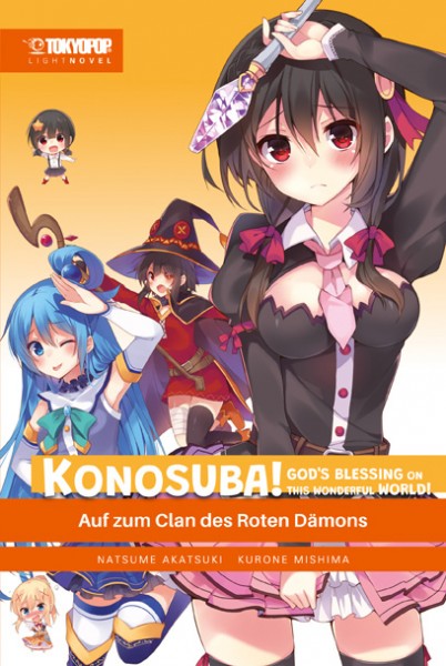 KONOSUBA! GOD&#039;S BLESSING ON THIS WONDERFUL WORLD! Light Novel, Band 05